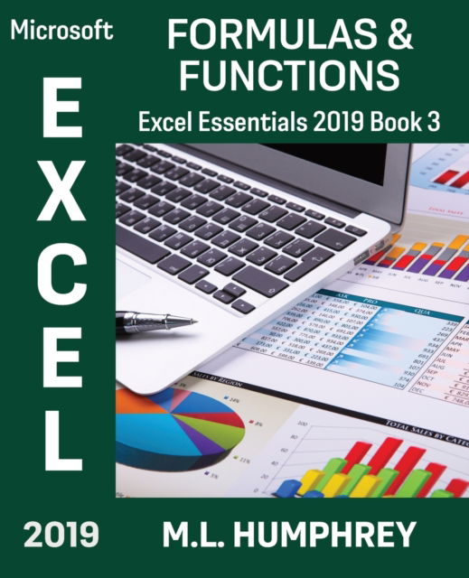 Cover for M L Humphrey · Excel 2019 Formulas &amp; Functions (Paperback Book) (2021)