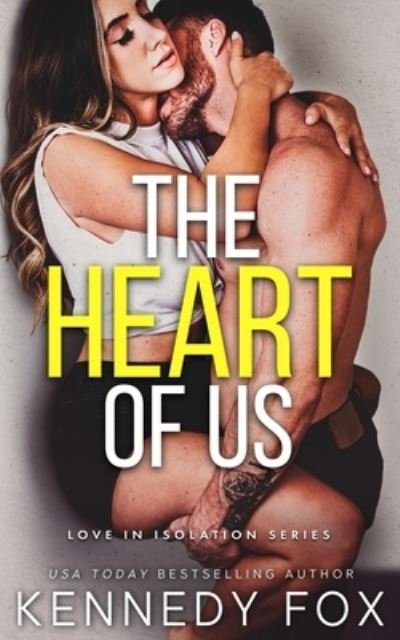 Cover for Kennedy Fox · The Heart of Us (Paperback Book) (2022)