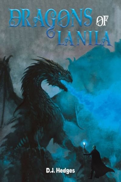 Cover for D J Hedges · Dragons of Lanila (Paperback Book) (2022)