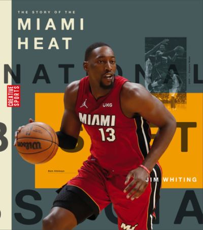 Cover for Jim Whiting · Story of the Miami Heat (Book) (2023)