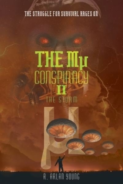 Cover for R Arlan Young · The Mu Conspiracy II The Storm (Paperback Bog) (2019)