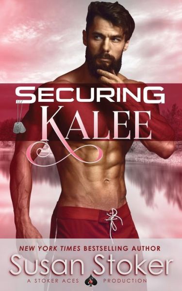 Cover for Susan Stoker · Securing Kalee - Seal of Protection: Legacy (Paperback Book) (2020)