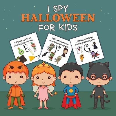 I Spy Halloween For Kids: Picture Riddles - For Kids Ages 2-6 - Fall Season For Toddlers + Kindergarteners - Fun Guessing Game Book - Patricia Larson - Books - Patricia Larson - 9781649304322 - September 15, 2020