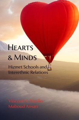 Cover for Parrillo, Vincent N, PhD · Hearts and Minds: Hizmet Schools and Interethnic Relations (Taschenbuch) (2022)
