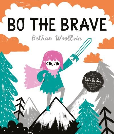 Cover for Bethan Woollvin · Bo the Brave (Bok) (2023)