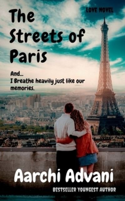 Cover for Aarchi Advani · The Streets of Paris (Paperback Book) (2021)