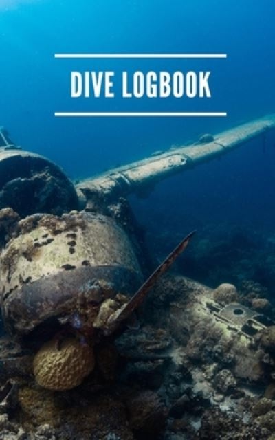 Cover for Saltyhairbooks · Dive Logbook (Paperback Book) (2019)