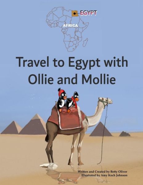 Cover for Betty Oliver · Travel to Egypt with Ollie and Mollie (Paperback Book) (2019)