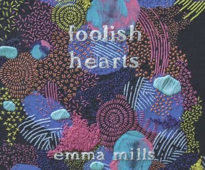 Foolish Hearts - Emma Mills - Muziek - Dreamscape Media - 9781690597322 - 14 juli 2020
