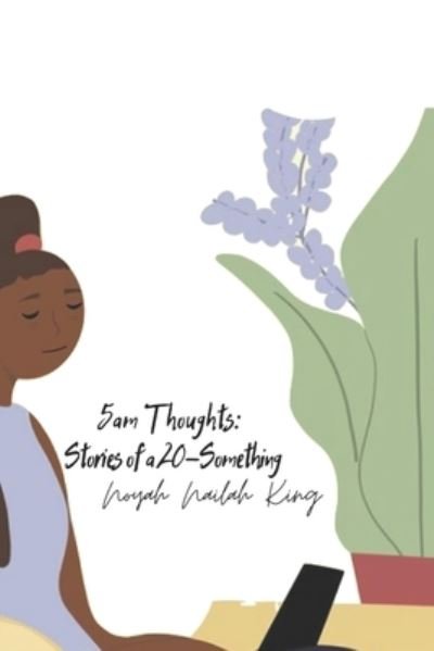 Cover for Noyah Nailah King · 5am Thoughts (Paperback Book) (2020)