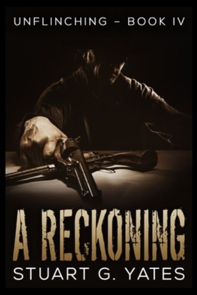 Cover for Stuart G Yates · A Reckoning (Paperback Book) (2021)