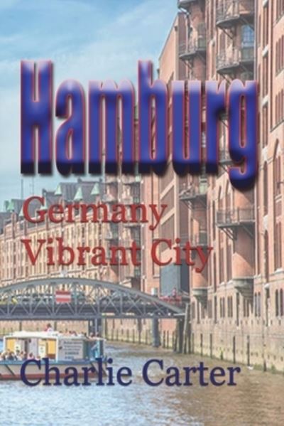 Cover for Charlie Carter · Hamburg (Pocketbok) (2024)