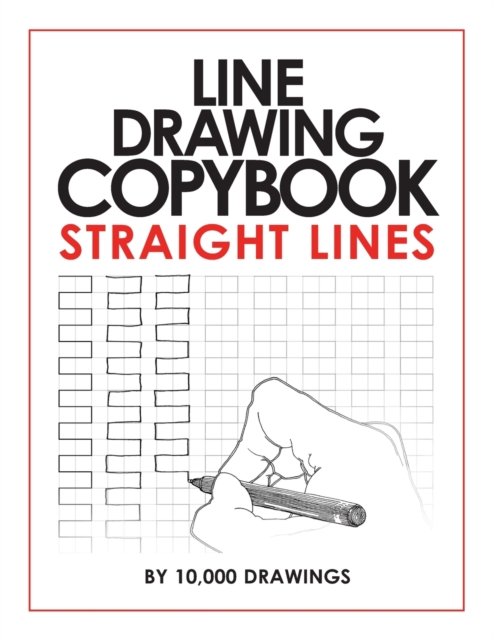 Cover for 10 000 Drawings · Line Drawing Copybook Straight Lines (Paperback Bog) (2020)