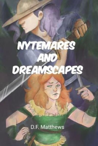 Cover for D F Matthews · Nytemares and Dreamscapes (Paperback Bog) (2019)
