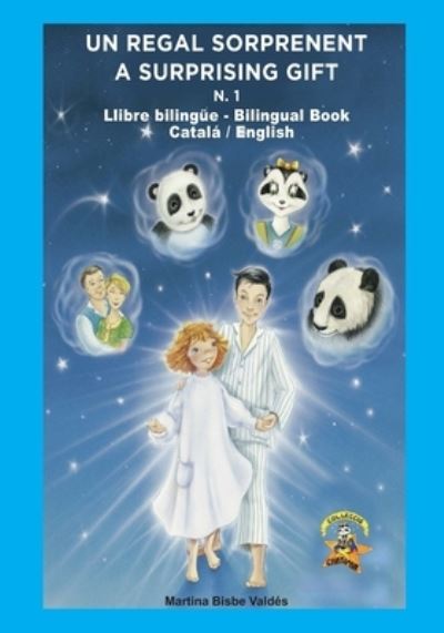 Cover for Martina Bisbe · 1. Bilingue. Un Regal Sorprenent: Llibre bilingue Catala / Angles / Catala - Col.Leccio Chatipan. Coleccion Chatipan (Paperback Book) (2018)