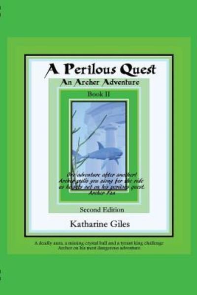 Cover for Katharine Giles · A Perilous Quest (Paperback Book) (2018)
