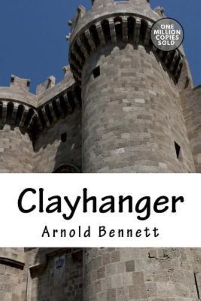 Cover for Arnold Bennett · Clayhanger (Paperback Book) (2018)