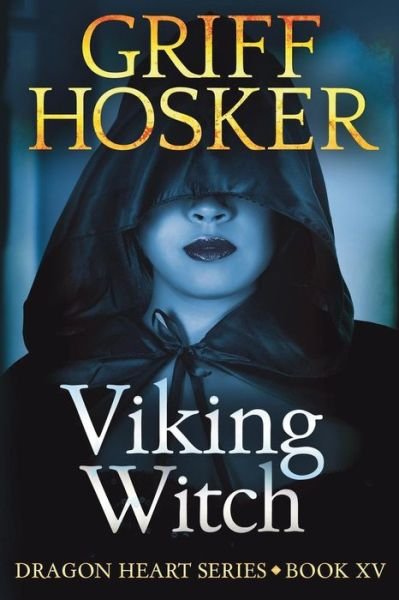 Cover for Griff Hosker · Viking Witch (Pocketbok) (2018)