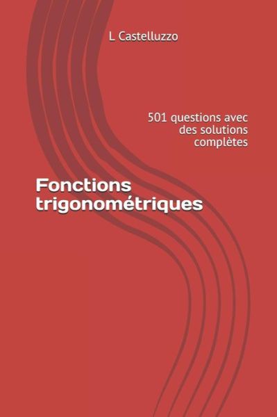 Cover for L Castelluzzo · Fonctions trigonometriques (Paperback Bog) (2018)