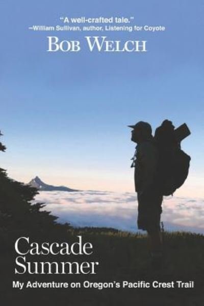 Cover for Bob Welch · Cascade Summer (Paperback Bog) (2018)