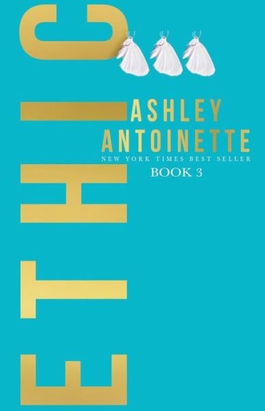Cover for Ashley Antoinette · Ethic 3 (Pocketbok) (2018)