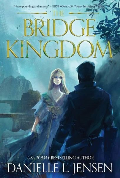 Cover for Danielle L Jensen · The Bridge Kingdom (Hardcover bog) (2019)