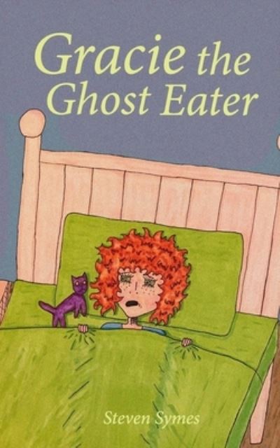 Cover for Steven Symes · Gracie the Ghost Eater (Paperback Book) (2021)