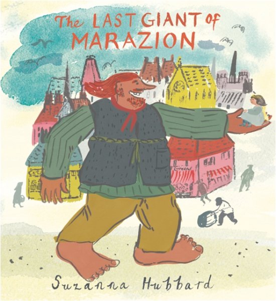 Cover for Suzanna Hubbard · The Last Giant of Marazion (Hardcover Book) (2024)