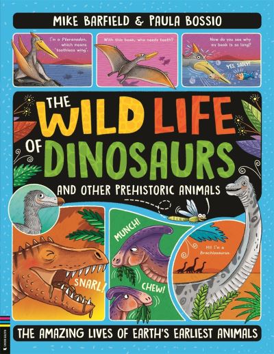 Cover for Mike Barfield · The Wild Life of Dinosaurs and Other Prehistoric Animals: The Amazing Lives of Earth's Earliest Animals - The Wild Life (Paperback Bog) (2024)