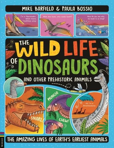 Cover for Mike Barfield · The Wild Life of Dinosaurs and Other Prehistoric Animals: The Amazing Lives of Earth's Earliest Animals - The Wild Life (Pocketbok) (2024)