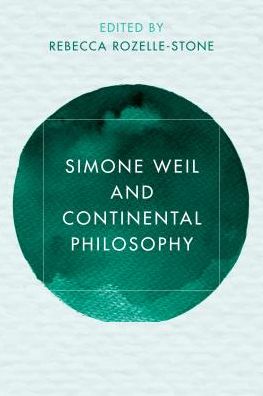 Cover for Rebec Rozelle-stone · Simone Weil and Continental Philosophy (Paperback Book) (2019)