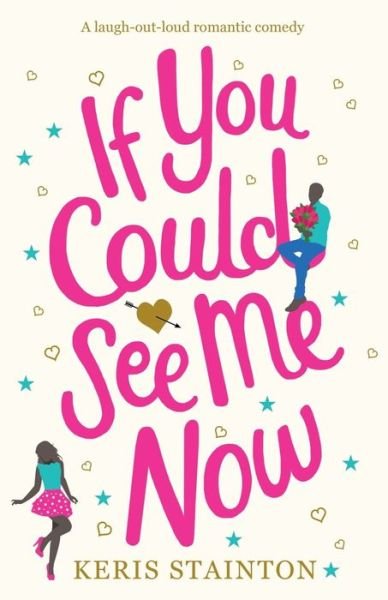 Cover for Keris Stainton · If You Could See Me Now (Pocketbok) (2017)