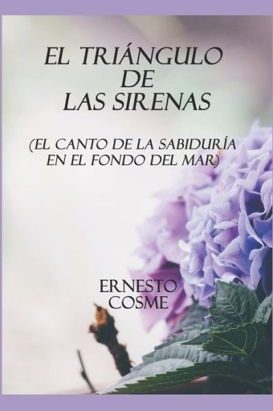 Cover for Ernesto Cosme · &quot;el Tri ngulo de Las Sirenas&quot; (Paperback Book) (2018)