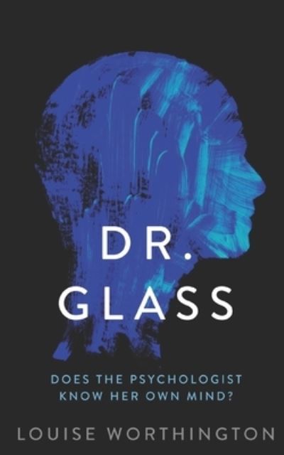 Cover for Louise Worthington · Dr. Glass (Paperback Book) (2021)