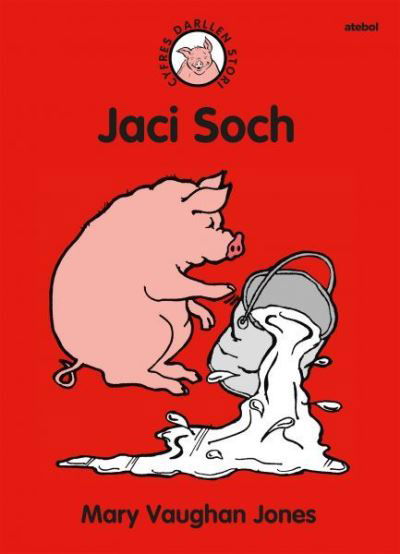 Cover for Mary Vaughan Jones · Cyfres Darllen Stori: Jaci Soch (Paperback Book) (2023)