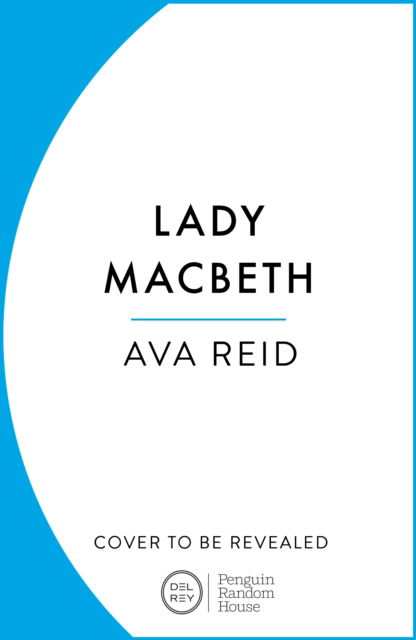 Cover for Ava Reid · Lady Macbeth (Paperback Book) (2025)