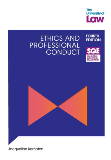 Jacqui Kempton · SQE - Ethics and Professional Conduct 4e (Paperback Book) (2024)