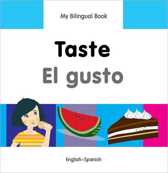 Cover for Milet Publishing Ltd · My Bilingual Book -  Taste (English-Spanish) (Hardcover Book) (2013)