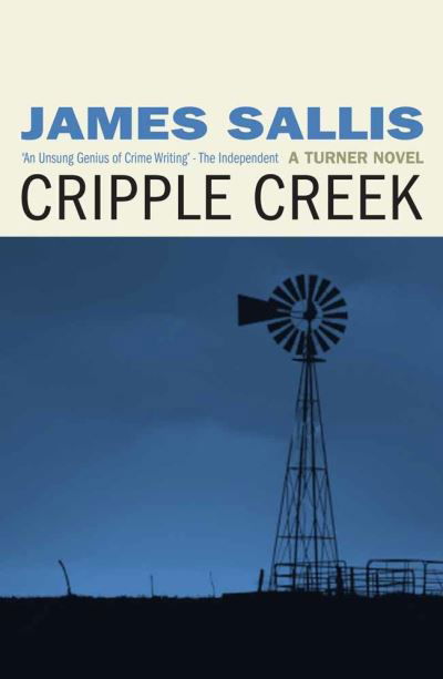 Cover for James Sallis · Cripple Creek (Paperback Book) (2012)