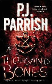 Cover for PJ Parrish · A Thousand Bones (Paperback Book) (2008)