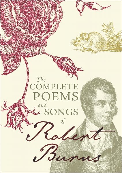 Cover for Robert Burns · The Complete Poems and Songs of Robert Burns (Gebundenes Buch) (2000)