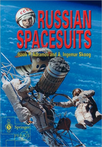 Cover for Isaac Abramov · Russian Spacesuits - Space Exploration (Taschenbuch) [2003 edition] (2003)