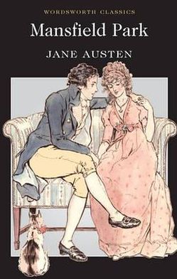 Cover for Jane Austen · Mansfield Park - Wordsworth Classics (Paperback Book) [Paperback] (1992)