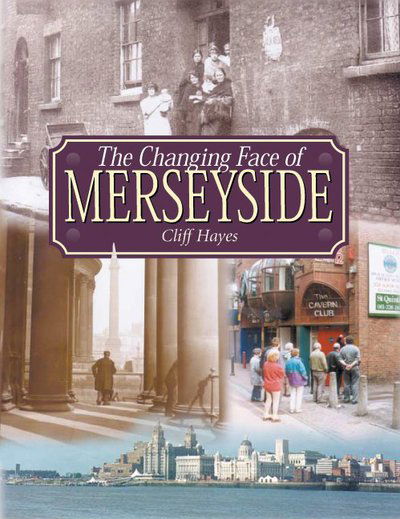 Cover for Cliff Hayes · Changing Face Of Merseyside (N/A)