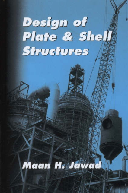 Cover for Maan H. Jawad · Design of Plate and Shell Structures (Hardcover Book) (2004)