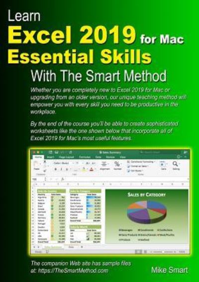 Cover for Mike Smart · Learn Excel 2019 for Mac Essential Skills with The Smart Method: Courseware tutorial for self-instruction to beginner and intermediate level (Paperback Book) (2018)
