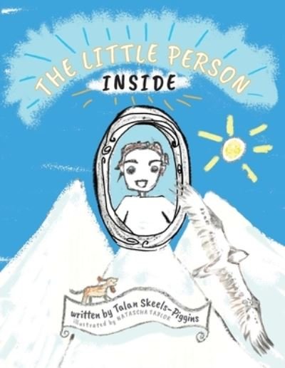 Cover for Talan Skeels-Piggins · The Little Person Inside (Paperback Book) (2021)