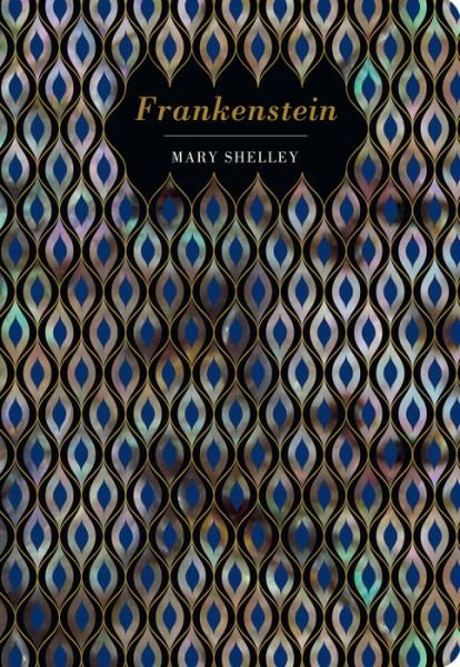 Cover for Mary Shelley · Frankenstein - Chiltern Classic (Innbunden bok) (2019)