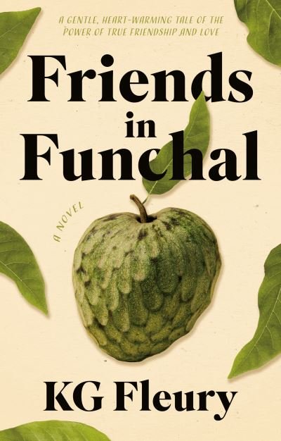 Cover for KG Fleury · Friends in Funchal (Pocketbok) (2022)