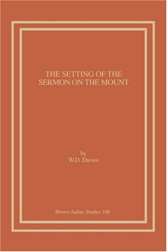 Cover for Davies, W., D. · The Setting of the Sermon on the Mount (Paperback Book) (1989)